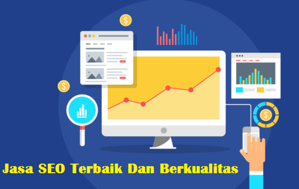Jasa SEO Terbaik Dan Berkualitas Di Indonesia