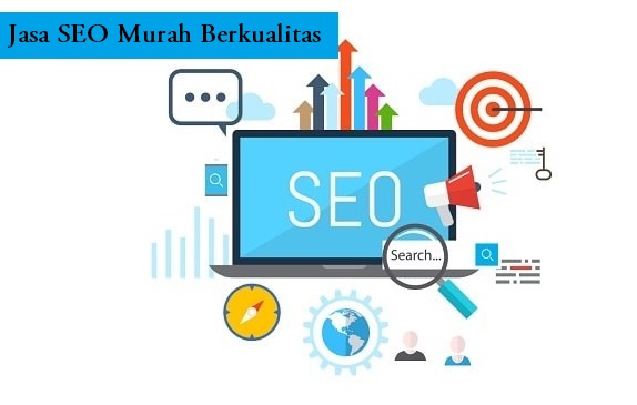 Jasa SEO Murah Berkualitas