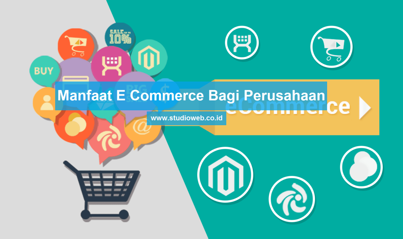Mari Mengenal Apa Itu E-Commerce, Manfaat dan Jenisnya