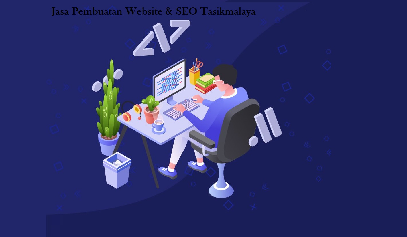 Jasa Pembuatan Website & SEO Tasikmalaya Jawa Barat Jasa pembuatan website seo tasikmalaya
